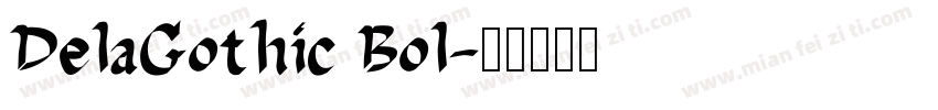 DelaGothic Bol字体转换